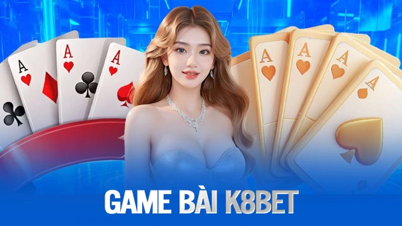 Game Bài K8bet