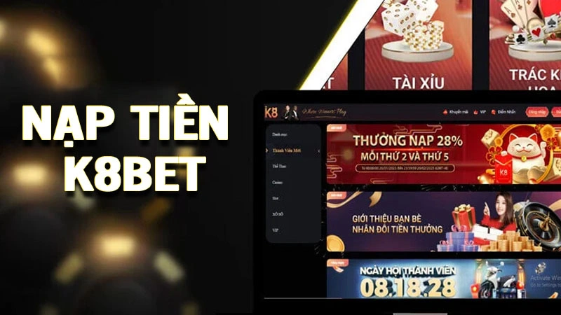 nạp tiền k8bet