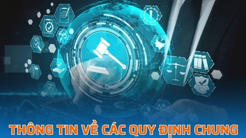 Nội dung về quy định chung quy định tại K8bet