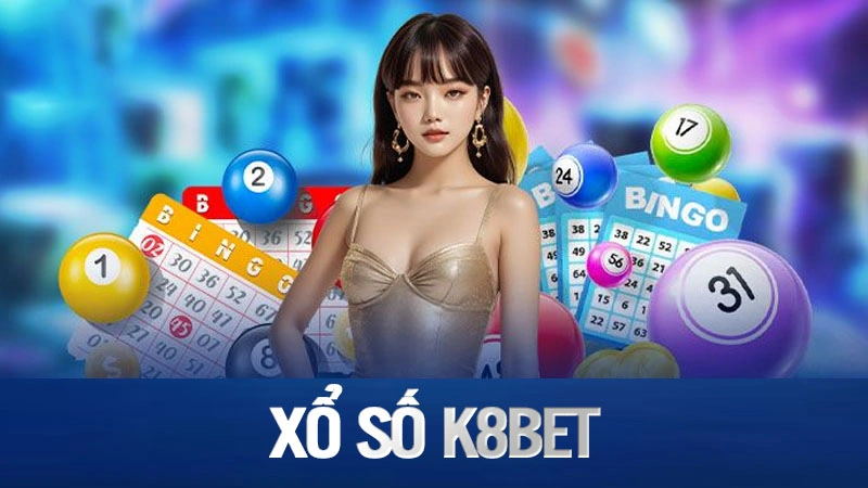 Xổ số K8bet